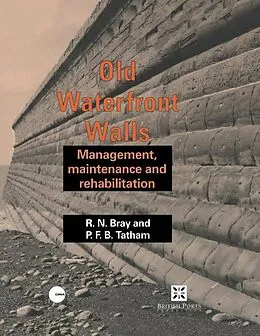 E-Book (pdf) Old Waterfront Walls von R. N. Bray, P. F. B. Tatham
