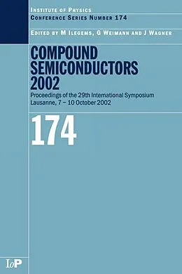 E-Book (pdf) Compound Semiconductors 2002 von Marc Ilegems, Gunter Weimann, Joachim Wagner