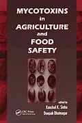 E-Book (pdf) Mycotoxins in Agriculture and Food Safety von Kaushal K. Shinha, Deepak Bhatnagar