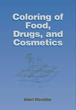 E-Book (pdf) Coloring of Food, Drugs, and Cosmetics von Gisbert Otterstätter