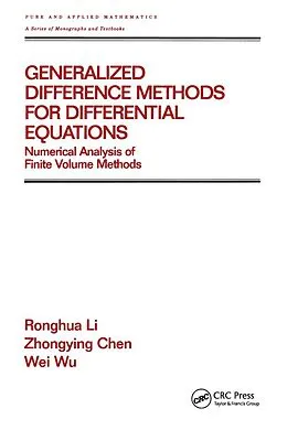 E-Book (pdf) Generalized Difference Methods for Differential Equations von Ronghua Li, Zhongying Chen, Wei Wu