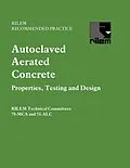 E-Book (pdf) Autoclaved Aerated Concrete - Properties, Testing and Design von S. Aroni