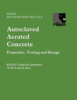 E-Book (pdf) Autoclaved Aerated Concrete - Properties, Testing and Design von S. Aroni