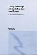 E-Book (pdf) Theory and Design of Seismic Resistant Steel Frames von Federico Mazzolani, Vincenzo Piluso