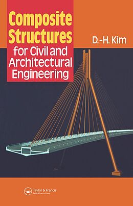 E-Book (pdf) Composite Structures for Civil and Architectural Engineering von D-H Kim