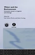 E-Book (pdf) Water and the Environment von John Gowing, Luis Santos Pereira