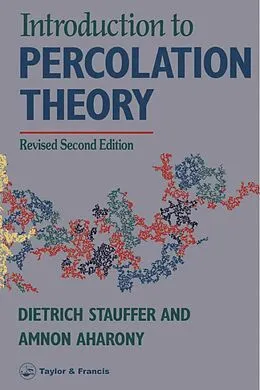 E-Book (pdf) Introduction To Percolation Theory von Dietrich Stauffer, Ammon Aharony