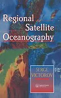 E-Book (pdf) Regional Satellite Oceanography von Serge Victorov