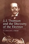 E-Book (pdf) J.J. Thompson And The Discovery Of The Electron von E. A. Davis, Isabel Falconer