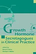 E-Book (pdf) Growth Hormone Secretagogues in Clinical Practice von Barry B. Bercu, Richard F. Walker