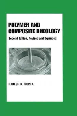 E-Book (pdf) Polymer and Composite Rheology von Rakesh K. Gupta