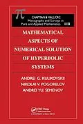E-Book (pdf) Mathematical Aspects of Numerical Solution of Hyperbolic Systems von A. G. Kulikovskii, N. V. Pogorelov, A. Yu. Semenov