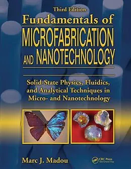 E-Book (pdf) Fundamentals of Microfabrication and Nanotechnology, Three-Volume Set von Marc J. Madou