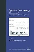 E-Book (pdf) Speech Processing von Li Deng, Douglas O'Shaughnessy
