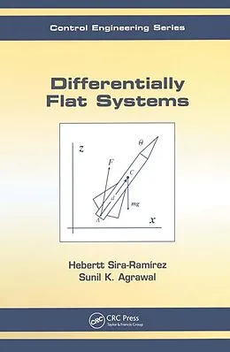 E-Book (pdf) Differentially Flat Systems von Hebertt Sira-Ramírez, Sunil K. Agrawal