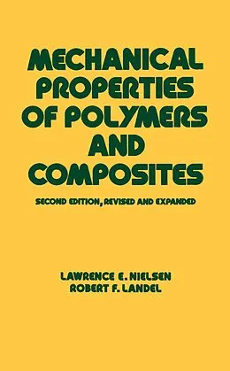 PDF Mechanical Properties of Polymers and Composites von Robert F. Landel, Lawrence E. Nielsen