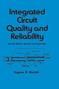 E-Book (pdf) Integrated Circuit Quality and Reliability von Eugene R. Hnatek