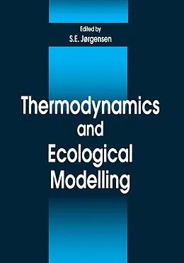 PDF Thermodynamics and Ecological Modelling von Sven E. Jorgensen