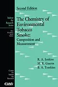 E-Book (pdf) The Chemistry of Environmental Tobacco Smoke von Roger A. Jenkins, Bruce Tomkins, Michael R. Guerin