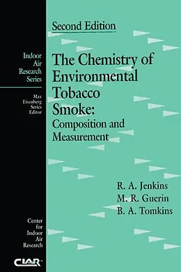 E-Book (pdf) The Chemistry of Environmental Tobacco Smoke von Roger A. Jenkins, Bruce Tomkins, Michael R. Guerin