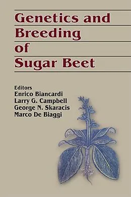 E-Book (pdf) Genetics and Breeding of Sugar Beet von Enrico Biancardi, Marco De Biaggi, Larry Campbell