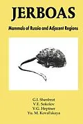 E-Book (pdf) Jerboas von G I Shenbrot, V. E. Sokolov, V. G. Heptner