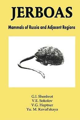 E-Book (pdf) Jerboas von G I Shenbrot, V. E. Sokolov, V. G. Heptner