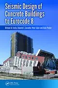 PDF Seismic Design of Concrete Buildings to Eurocode 8 von Michael Fardis, Eduardo Carvalho, Peter Fajfar
