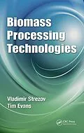 E-Book (pdf) Biomass Processing Technologies von Vladimir Strezov
