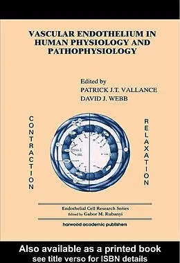 E-Book (pdf) Vascular Endothelium in Human Physiology and Pathophysiology von Patrick J Vallance, David J. Webb