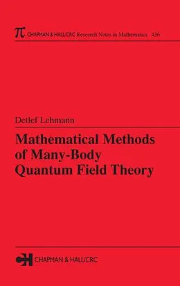 PDF Mathematical Methods of Many-Body Quantum Field Theory von Detlef Lehmann