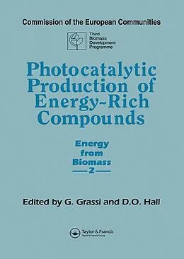 E-Book (pdf) Photocatalytic Production of Energy-Rich Compounds von G. Grassi, D. O. Hall