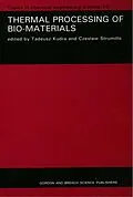 E-Book (pdf) Thermal Processing of Bio-Materials von Tadeusz Kudra, Czeslaw Strumillo