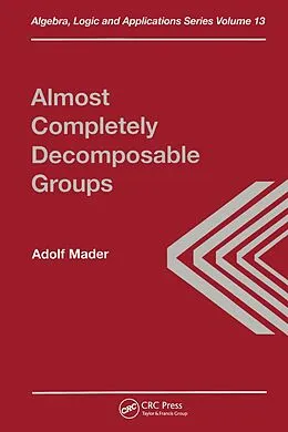 E-Book (pdf) Almost Completely Decomposable Groups von A. Mader