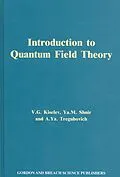 E-Book (pdf) Introduction to Quantum Field Theory von V. lG. Kiselev, Ya. M. Shnir, A. Ya. Tregubovich