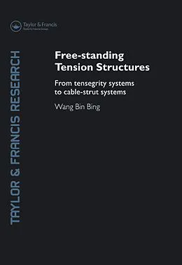 E-Book (pdf) Free-Standing Tension Structures von Binbing Wang