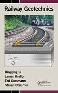 PDF Railway Geotechnics von Dingqing Li, James Hyslip, Ted Sussmann