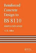 E-Book (pdf) Reinforced Concrete Design to BS 8110 Simply Explained von A. Allen