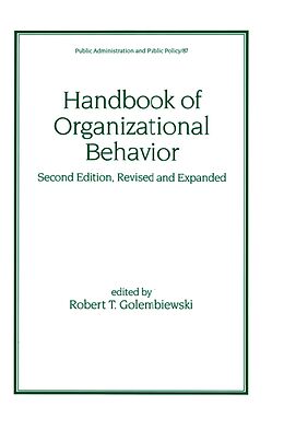 eBook (pdf) Handbook of Organizational Behavior, Revised and Expanded de Robert T. Golembiewski