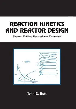 PDF Reaction Kinetics and Reactor Design von John B. Butt