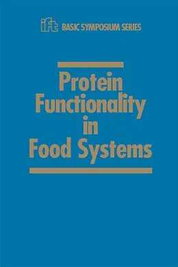 E-Book (pdf) Protein Functionality in Food Systems von Navam S. Hettiarachchy, Gregory R. Ziegler