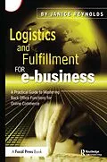 E-Book (pdf) Logistics and Fulfillment for e-business von Janice Reynolds