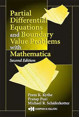 E-Book (pdf) Partial Differential Equations and Mathematica von Prem K. Kythe, Michael R. Schäferkotter, Pratap Puri