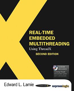 E-Book (pdf) Real-Time Embedded Multithreading Using ThreadX von Edward Lamie