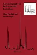 E-Book (pdf) Chromatography in Environmental Protection von Tibor Cserhati, Esther Forgacs