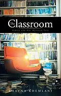 E-Book (epub) The Classroom von Bhavna Khemlani