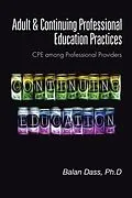 E-Book (epub) Adult & Continuing Professional Education Practices von Balan Dass