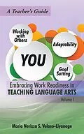 E-Book (epub) Embracing Work Readiness in Teaching Language Arts von Maria Nerizza S. Veloso-Liyanage