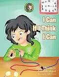 E-Book (epub) I Can If I Think I Can von Nabeesah Majeed
