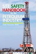 E-Book (epub) Site Safety Handbook for the Petroleum Industry von Chidi Venantius Efobi